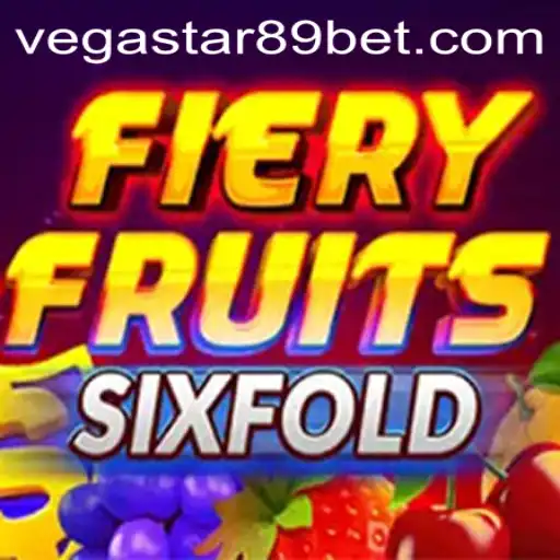 FieryFruitsSixFold: A Thrilling Gaming Experience with VEGASTAR89