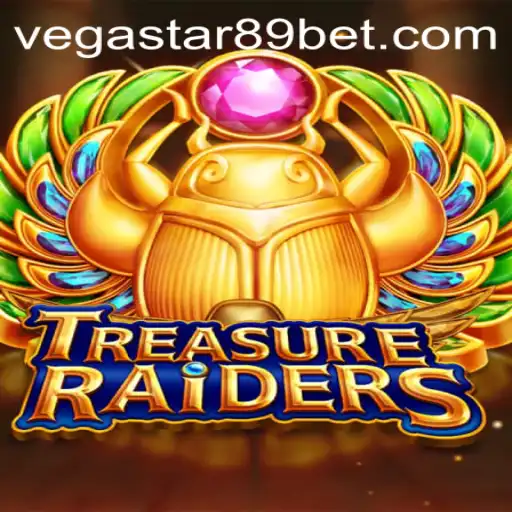 Treasury of Thrills: Exploring TREASURERAIDERS and VEGASTAR89